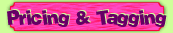 Pricing & Tagging