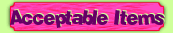 Acceptable Items