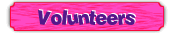 Volunteers